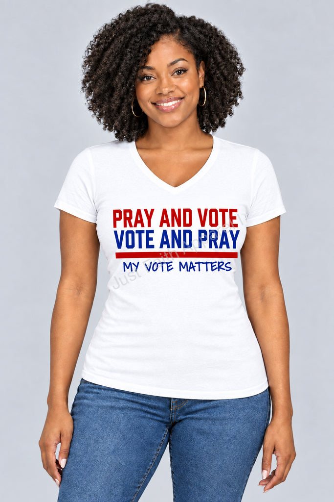 Pray and Vote Ladies T-Shirt