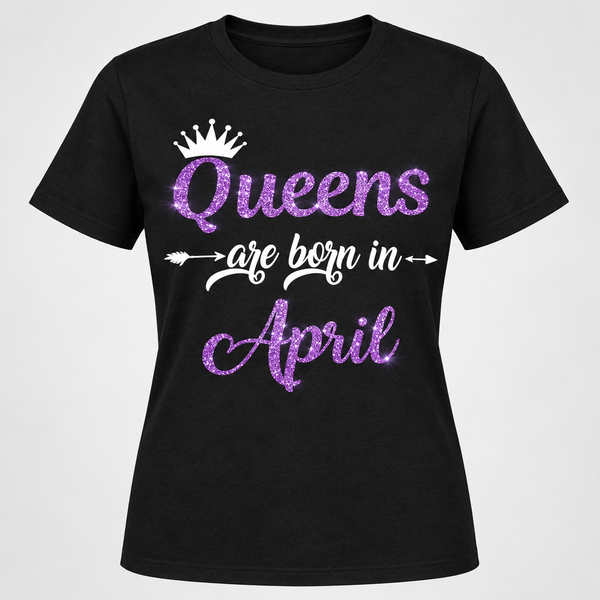 Clean studio mockup of the Queens Are Born In April shirt
