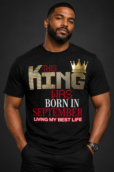 Kings Are Born in September - Professional Mockup