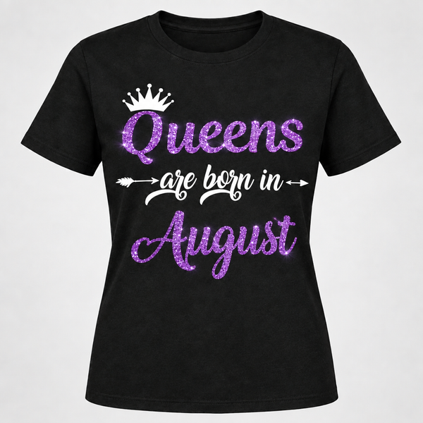 Queens Are Born In April Short-Sleeve T-Shirt (Available in every month January-December)
