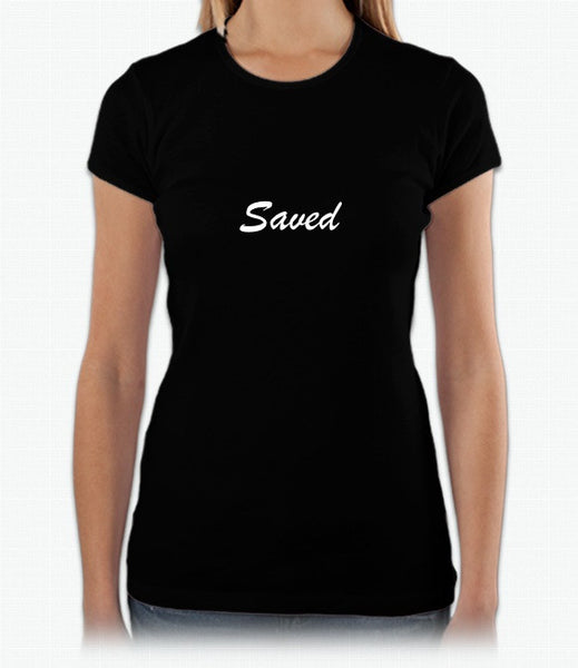 Saved Short Sleeve ladies T-Shirt